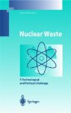 Nuclear Waste: A Technological and Political Challenge (Environmental Science and Engineering / Environmental Science)
