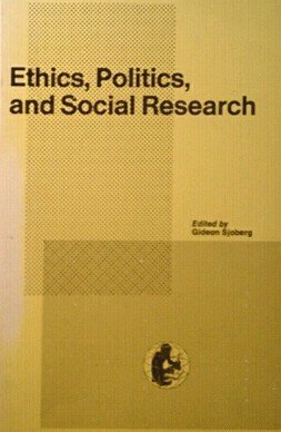 Ethics, Politics, and Social Research