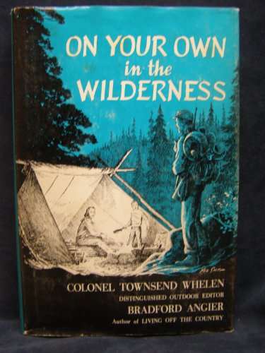 On Your Own in the Wilderness