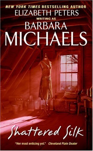 Shattered Silk (Georgetown trilogy)