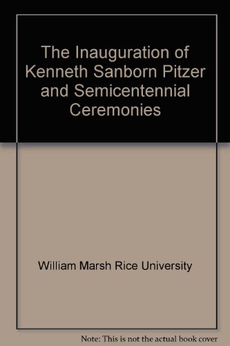 The Inauguration of Kenneth Sanborn Pitzer and Semicentennial Ceremonies