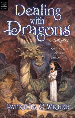 Dealing with Dragons Bk. 1 : The Enchanted Forest Chronicles
