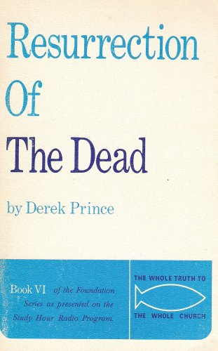 Resurrection of the Dead (Foundation Series, Book VI)