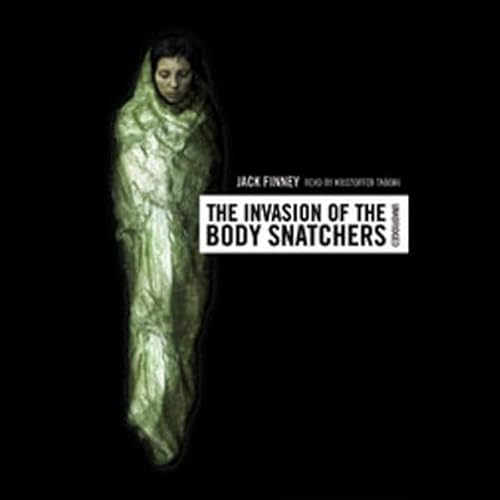The Invasion of the Body Snatchers
