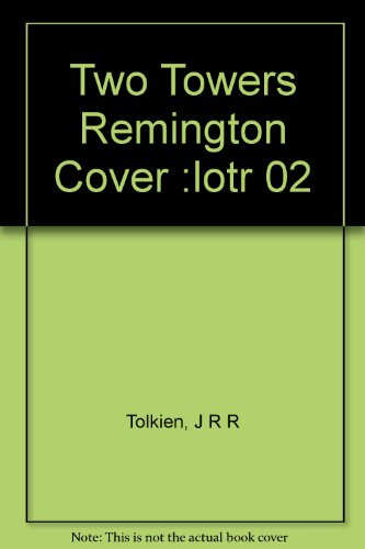 Two Towers Remington Cover :lotr 02