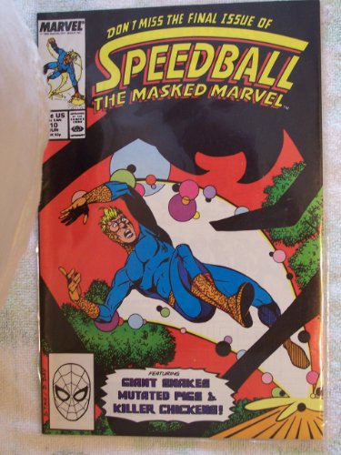 Speedball The Masked Marvel #10 : Some Pig (Marvel Comics)