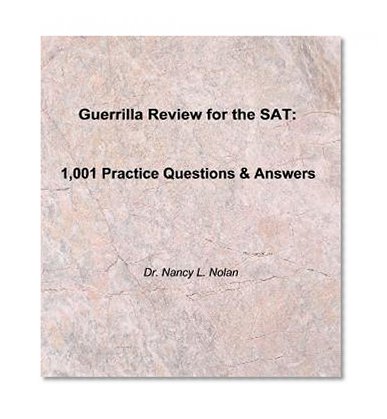 Guerrilla Review for the SAT:  1,001 Practice Questions & Answers