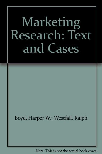 Marketing Research: Text and Cases