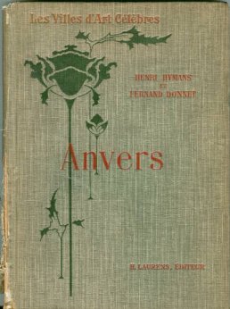 Anvers (Les Villes d'Art Celebres) (French Edition)