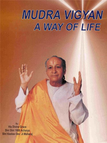 Mudra Vigyan: A Way of Life (The Science of Finger Postures)