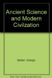 Ancient Science and Modern Civilzation