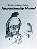 California Hawking Club Apprenticeship Manual