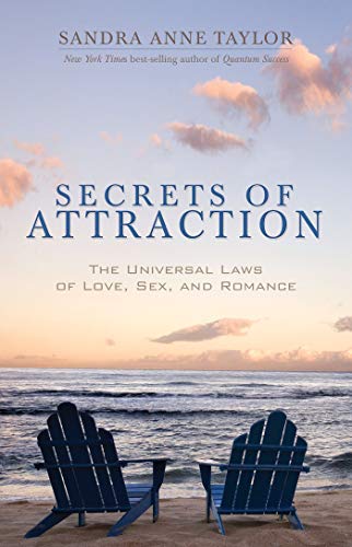 Book Cover Secrets of Attraction: The Universal Laws of Love, Sex and Romance