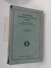 Elementary reinforced concrete design for students of architecture and building