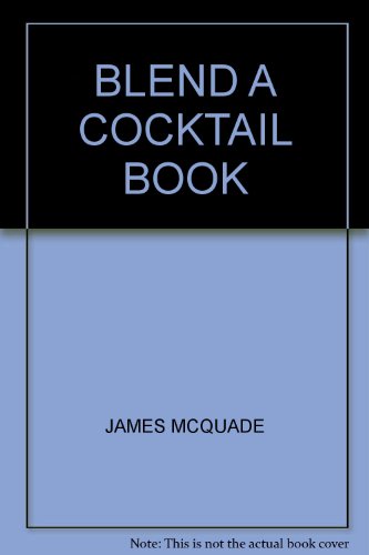 BLEND A COCKTAIL BOOK