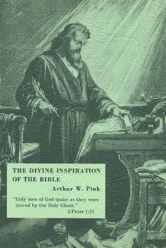 The Divine Inspiration of the Bible