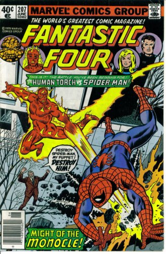 The Fantastic Four #207 : Co-Starring Spider-Man in "Might of the Monocle" (Marvel Comics)