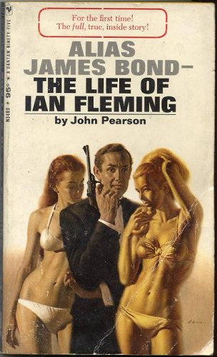 The Life of Ian Fleming ~ Alias James Bond