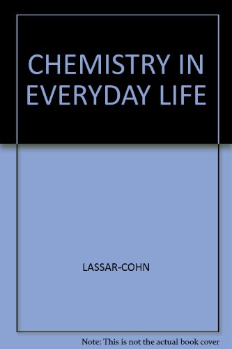 CHEMISTRY IN EVERYDAY LIFE