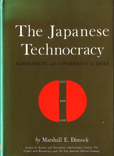 Japanese Technocracy: Management and Govenment in Japan