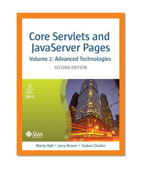 Core Servlets and JavaServer Pages, Volume 2: Advanced Technologies (2nd Edition) (Sun Core Series)
