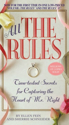 Book Cover All the Rules: Time-tested Secrets for Capturing the Heart of Mr. Right