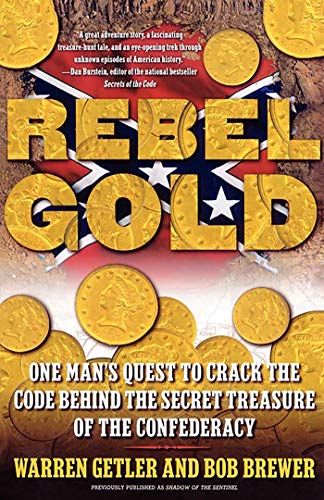 Book Cover Rebel Gold: One Man's Quest to Find the Hidden Treasure of the