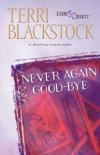 Book Cover Never Again Good-Bye (Second Chances, Book 1)