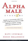 Alpha Male Syndrome