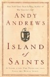 Island of Saints: A Story of the One Principle That Frees the Human Spirit