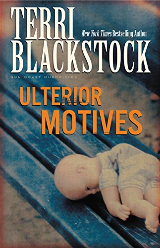 Ulterior Motives (Sun Coast Chronicles Book 3)