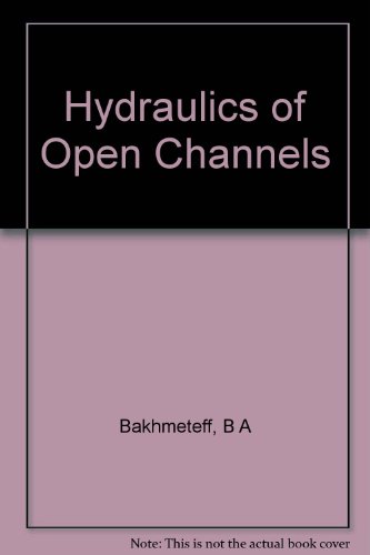 Hydraulics of Open Channels