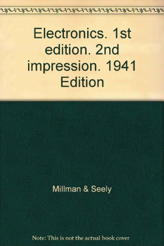 Electronics. 1st edition. 2nd impression. 1941 Edition