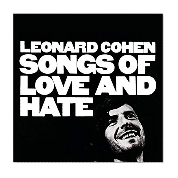 Songs Of Love And Hate