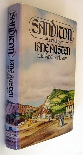 Sanditon: Jane Austen's Last Novel Completed