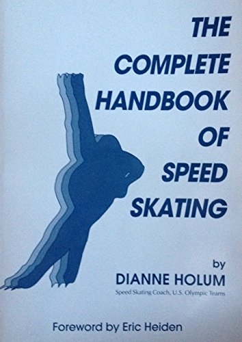 Complete Handbook of Speed Skating