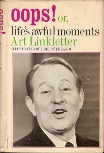 Oops! Or, Life's Awful Moments