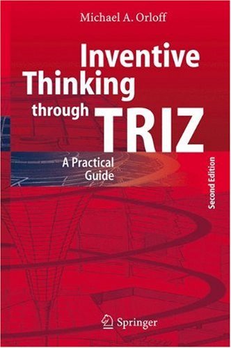 Inventive Thinking through TRIZ