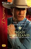 The Texan's Secret Past (Silhouette Desire)