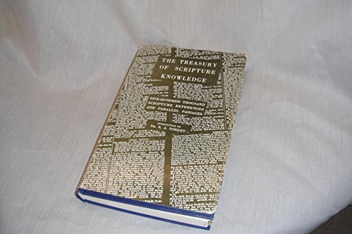 The Treasury of Scripture Knowledge, Consisting of Five-Hundred Thousand Scripture References and Parallel Passages etc