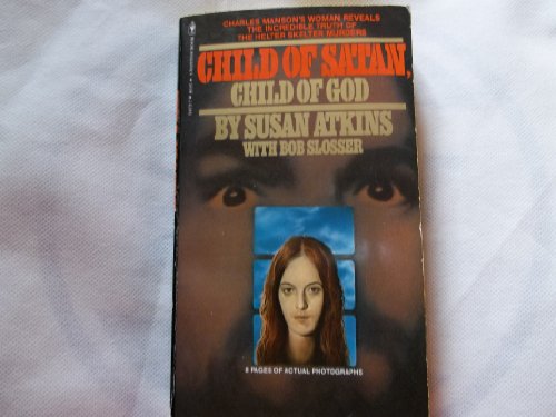 Child Of Satan, Child Of God