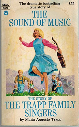 The Sound of Music: The Story Of The Trapp Family Singers