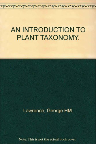 An Introduction to Plant Taxonomy