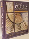 Thomas' Calculus: Early Transcendentals, Based on the Original Work By George B. Thomas, Jr., As Revised By Ross L. Finney, Maurice D. Weir, Frank R. Giordano, Annotated Instructor's Edition, Tenth Edition, Book with CD-ROM