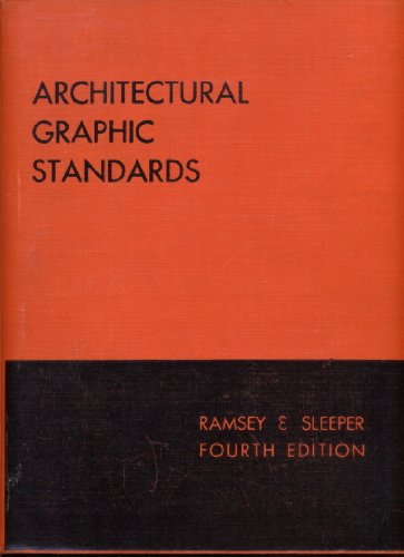 Architectural Graphic Standards, for Architects, Engineers, Decorators, Builders and Draftsmen. Fourth Edition