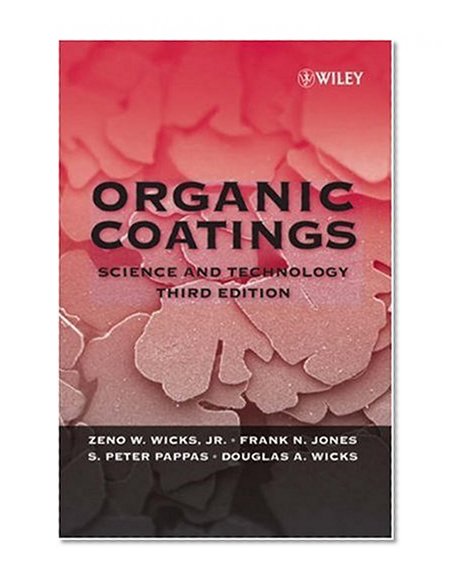 Organic Coatings: Science and Technology