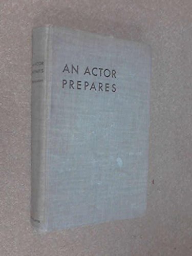 An Actor Prepares, 1st edition, eighth edition