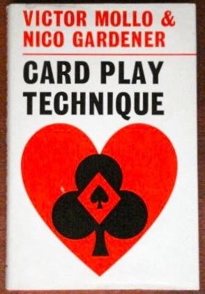 CARD PLAY TECHNIQUE - OR THE ART OF BEING LUCKY