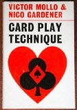 CARD PLAY TECHNIQUE - OR THE ART OF BEING LUCKY