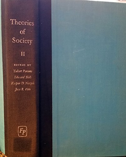 Theories of Society Vol II